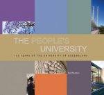 The People's University: 100 Years of the University of Queensland