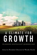 A Climate for Growth: Planning South-East Queensland