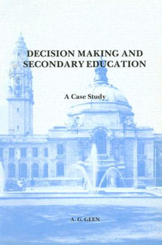 Decision Making and Secondary Education