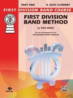 First Division Band Method, Part 1: E-Flat Alto Clarinet