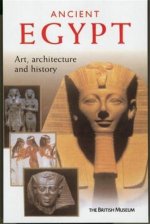 Ancient Egypt. Art, Architecture and History