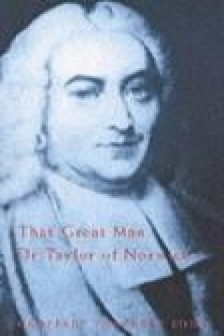 Dr Taylor of Norwich: Wesley's Arch-Heretic