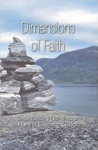 Dimensions of Faith: Understanding Faith Through the Lens of Science and Religion