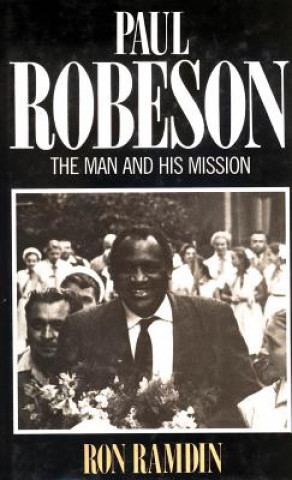 Paul Robeson: The Man and His Mission