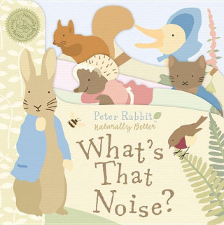 Peter Rabbit What's That Noise?
