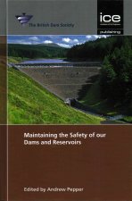 Maintaining the Safety of Our Dams and Reservoirs