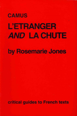 L'Etranger and La Chute