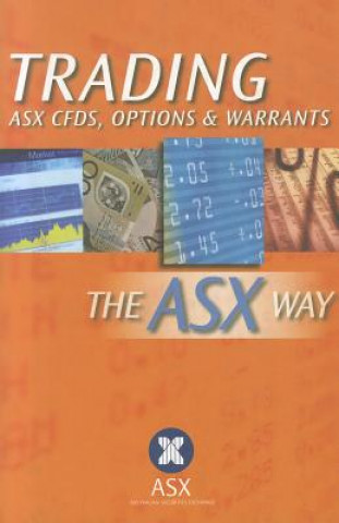 Trading ASX CFDs, Options & Warrants the ASX Way
