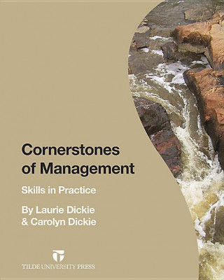 Cornerstones of Management: Skills in Practice