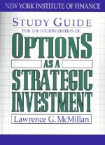 Options as a Strategic Investment, 4th Ed.: Study Guide