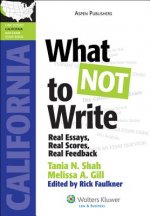 What Not to Write: Real Essays, Real Scores, Real Feedback