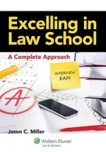 Excelling in Law School: A Complete Approach