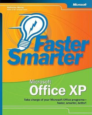 Faster Smarter Microsoft(r) Office XP