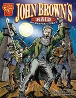 John Browns Raid on Harpers Ferry