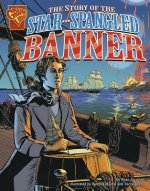 The Story of the Star Spangled Banner