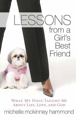 Lessons from a Girl's Best Friend