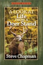 A Look at Life from a Deer Stand