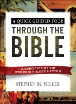 QUICK GUIDED TOUR THROUGH THE BIBLE A