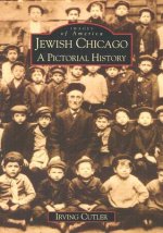Jewish Chicago:: A Pictorial History