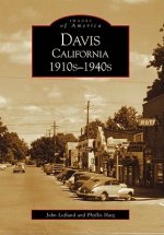 Davis, California:: 1910s-1940s