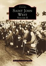 Saint John West, Volume II