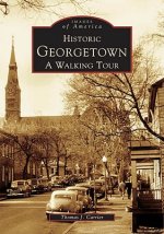 Historic Georgetown:: A Walking Tour