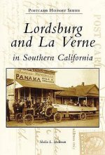 Lordsburg and La Verne in Southern California