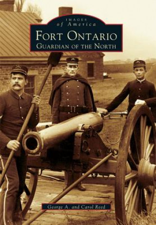 Fort Ontario: Guardian of the North
