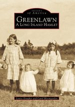 Greenlawn: A Long Island Hamlet