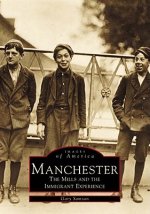 Manchester:: The Mills and the Immigrant Experience