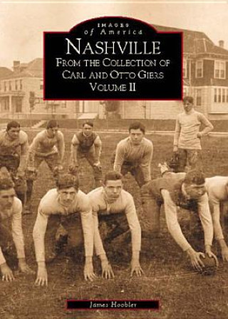 Nashville:: From the Collection of Carl and Otto Giers Volume 2