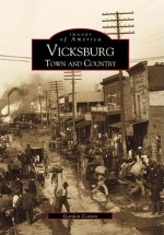 Vicksburg:: Town and Country