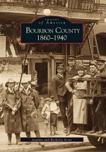Bourbon County:: 1860-1940