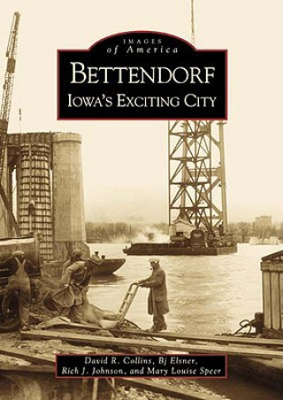 Bettendorf:: Iowa's Exciting City