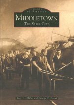 Middletown: The Steel City