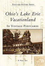 Ohio's Lake Erie Vacationland in Vintage Postcards