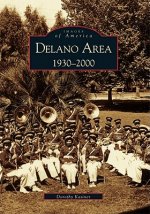 Delano Area, CA:: 1930-2000