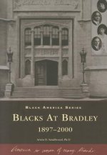 Blacks at Bradley: 1897-2000