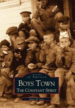 Boys Town:: The Constant Spirit