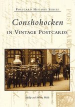 Conshohocken in Vintage Postcards