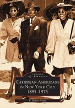 Caribbean Americans in New York City:: 1895-1975