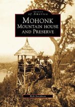 Mohonk:: Mountain House and Preserve