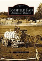 Topsfield Fair:: America's Oldest