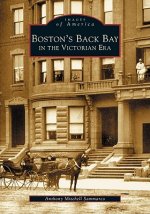 Boston's Back Bay in the Victorian Era, MA