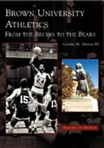 Brown University Athletics:: From the Bruins to the Bears