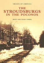 The Stroudsburgs in the Poconos