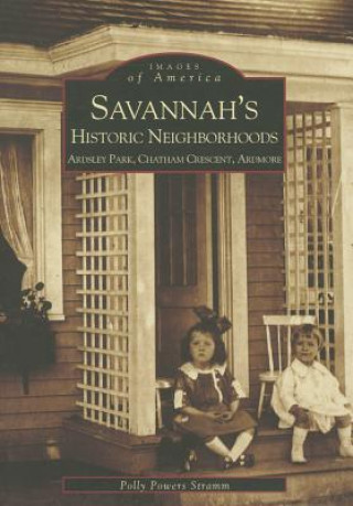 Savannah's Historic Neighborhoods:: Ardsley Park, Chatham Crescent, Ardmore