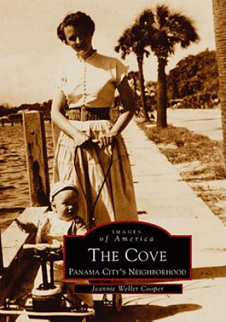 The:  Cove: Panama City's Neighborhood