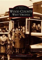 Wood County: West Virginia