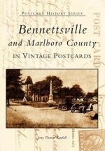 Bennettsville and Marlboro County in Vintage Postcards